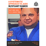 A Systematic Approach to Judo w/Stuart Ramos 12.8.18